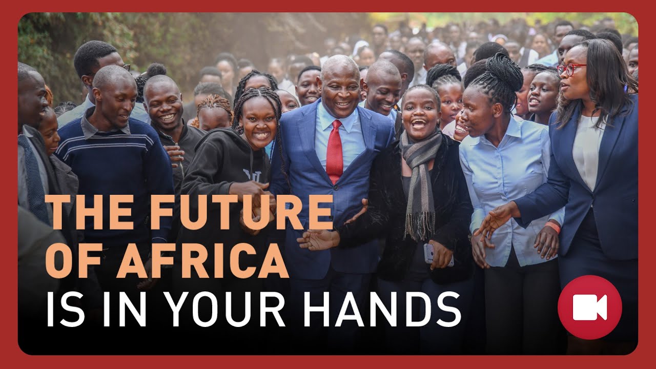 The Future of Africa is in Your Hands