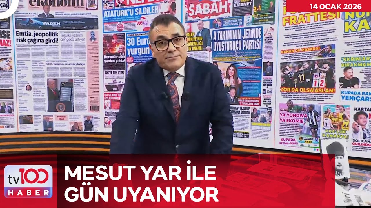 Mesut Yar ile G&uuml;n Uyanıyor l 14 Ocak 2026