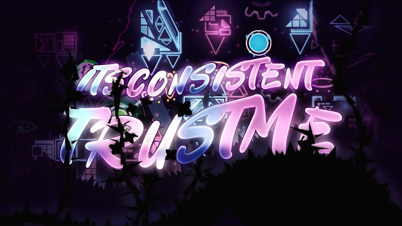 ITSCONSISTENTTRUSTME (Extreme Demon) by me | Geometrix 2.0 GDPS