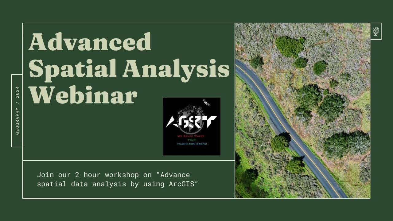 Advanced Spatial Analysis by using ArcGIS