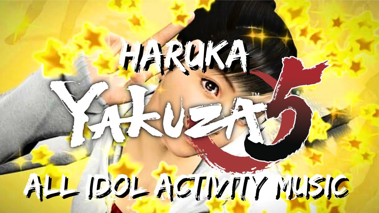 Yakuza 5 - Haruka Idol All Side Job Music