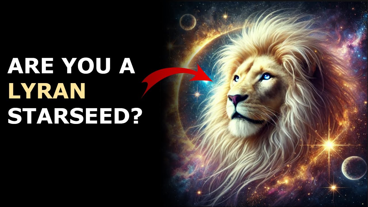What Is a Lyran Starseed? 16 Traits, Mission & Origins Explained | Galactic Federation of Light