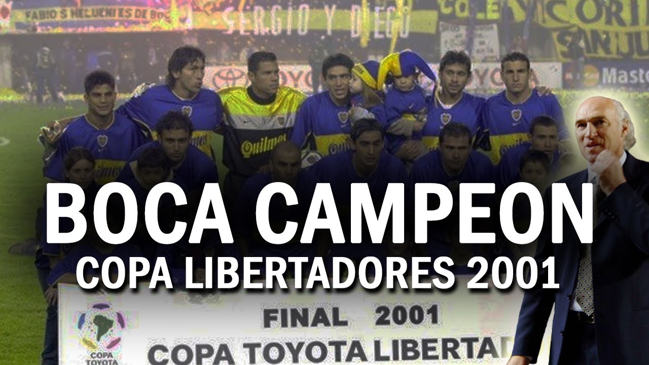BOCA BICAMPEÓN de AMÉRICA | CAMPEÓN de la Copa LIBERTADORES 2001 🏆