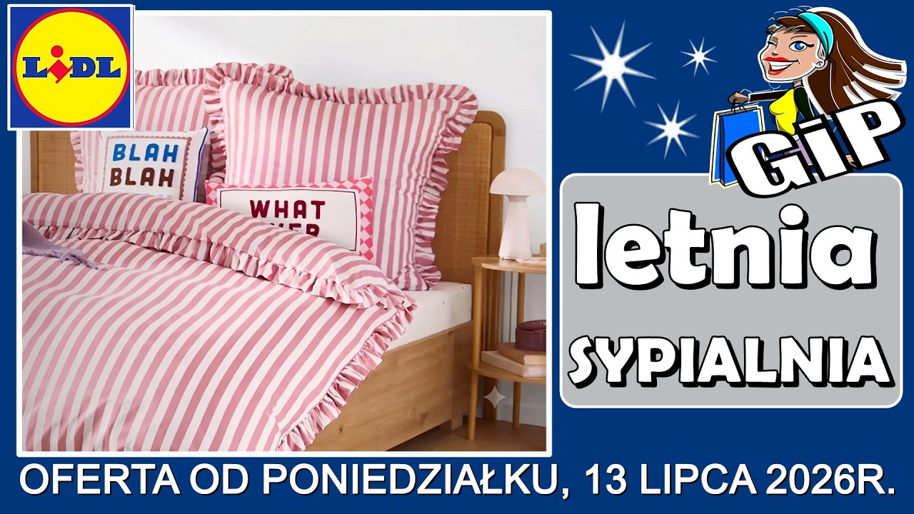 LIDL | Nowa Oferta od Poniedziałku 13.07.2026 | Letnia Sypialnia
