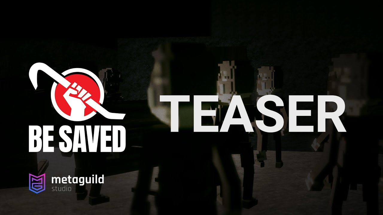 Be Saved Teaser | The Sandbox Game