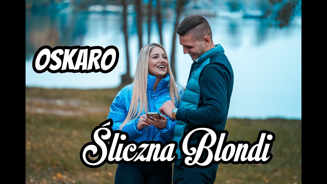 OSKARO - Śliczna Blondi (Official Video)