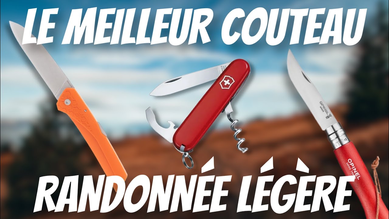 Quel couteau pour la randonn&eacute;e ultra l&eacute;g&egrave;re ?