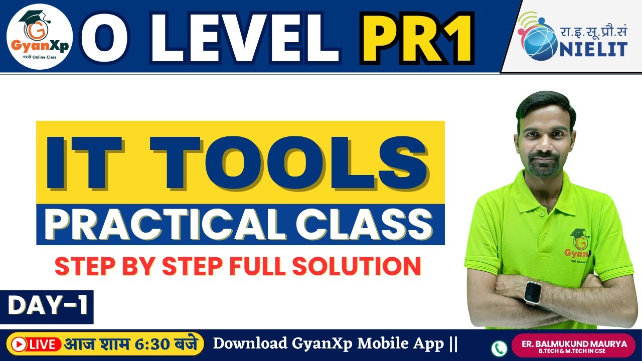 🖥️ Day-1 | IT Tools PR1 Practical Class | Complete Solutions O Level Practical July 2025 | GyanXp