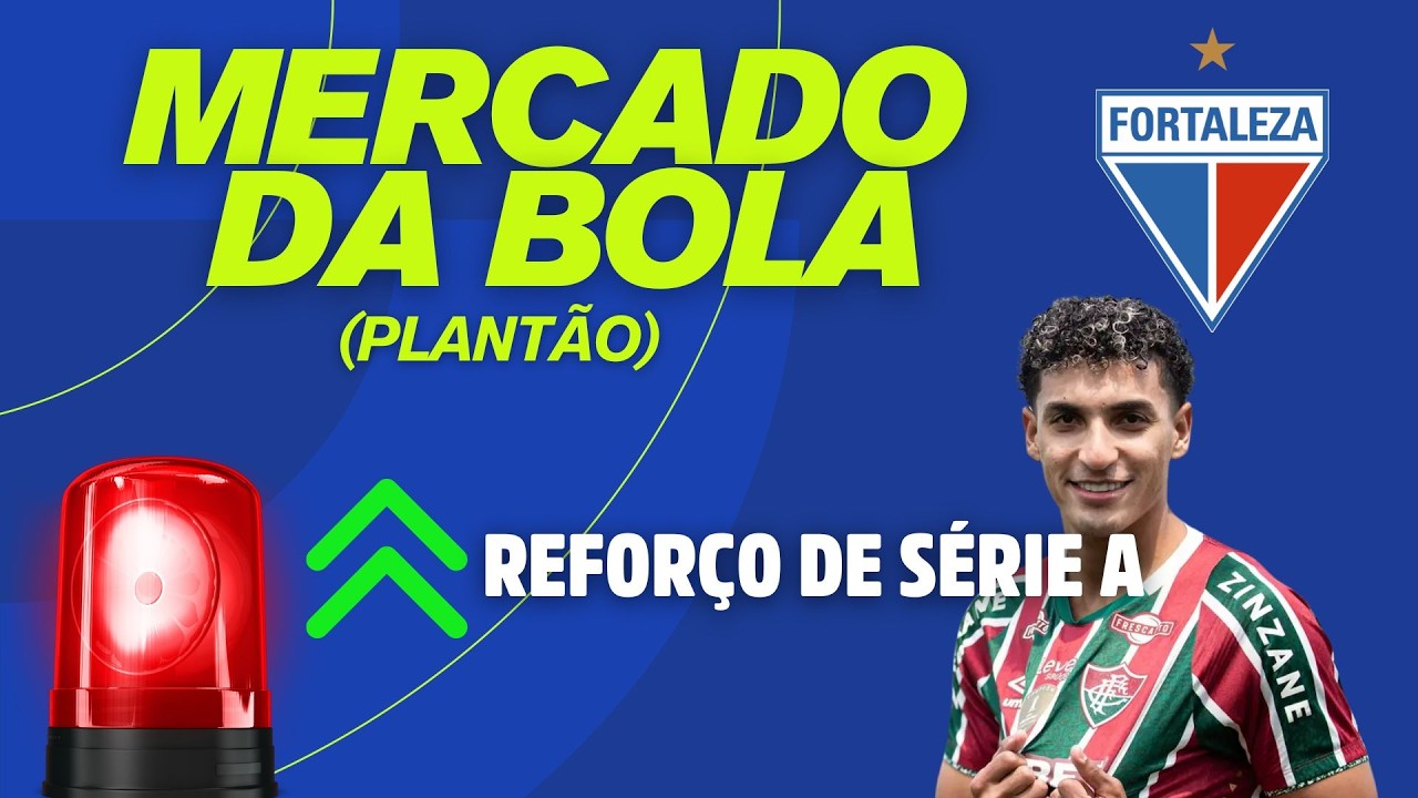 FORTALEZA CONTRATA JOGADOR DA SÉRIE A PARA SER TITULAR