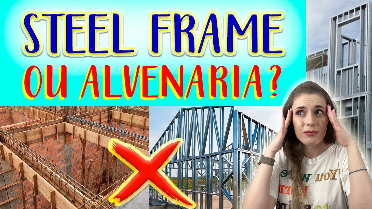 CASA STEEL FRAME ou ALVENARIA? COMPARA&Ccedil;&Atilde;O PRE&Ccedil;O R$ - Qual constru&ccedil;&atilde;o vale mais a pena para casa