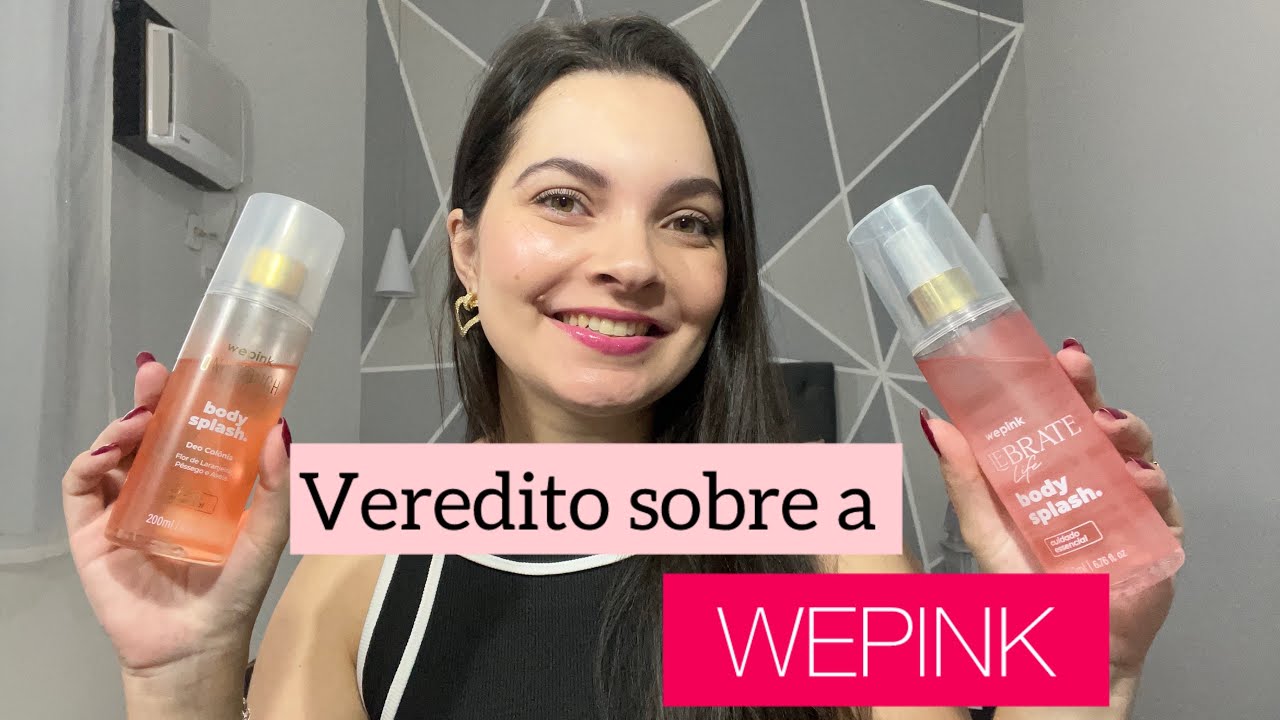 VEREDITO: MELHORES BODY SPLASH DA WEPINK 💖