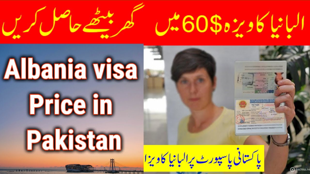 Albania visa Price (60$) in Pakistan  | Albania Visa For Pakistani 2024 | Apply Albania E Visa