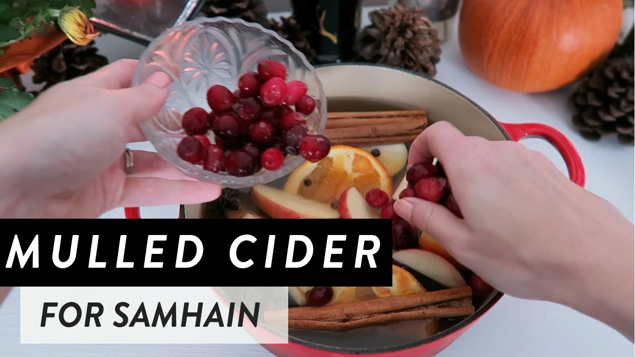 MULLED CIDER FOR SAMHAIN 🎃