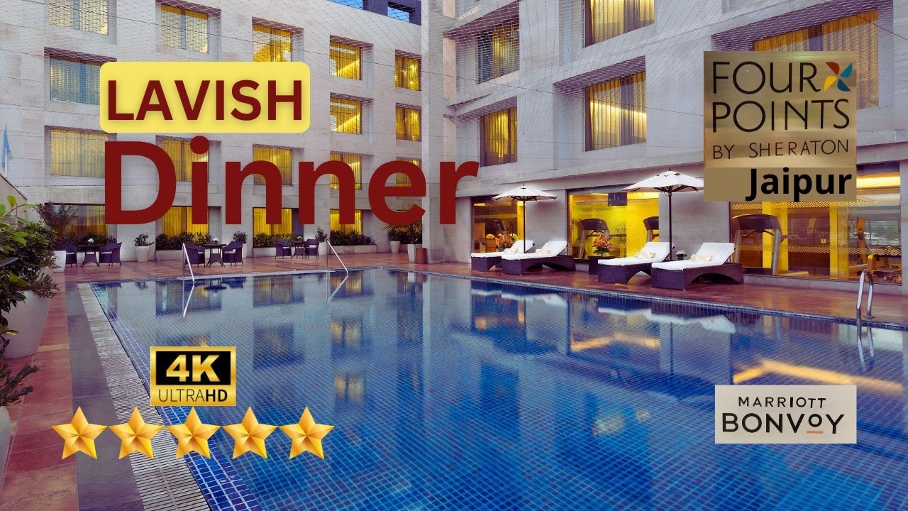 Lavish Dinner Buffet at FOUR POINTS by SHERATON | Jaipur | 