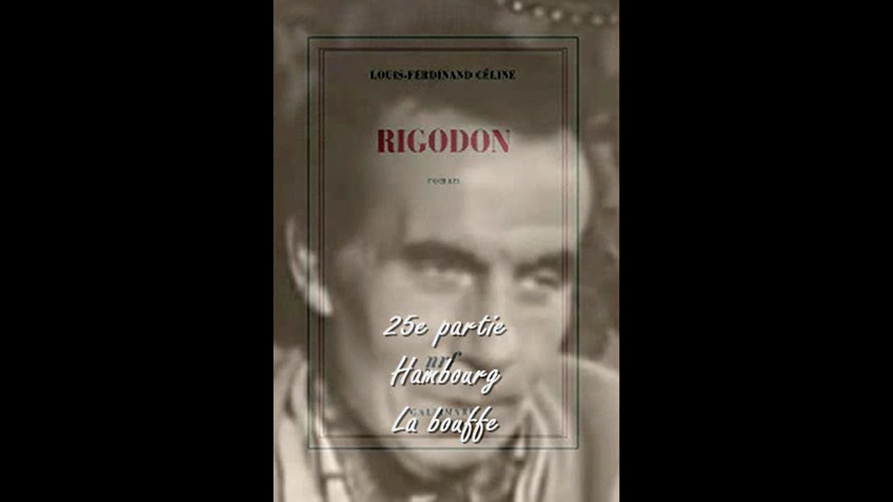 Rigodon 2.0 - 25. Hambourg - La bouffe, de Louis-Ferdinand C&Eacute;LINE