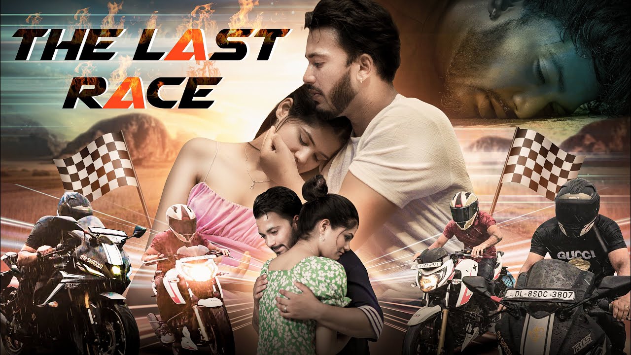 The Last Race || VARUN SAHU