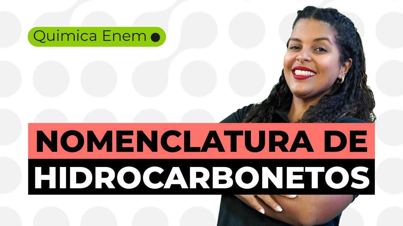 COMO ESTUDAR NOMENCLATURA DE HIDROCARBONETOS | Química para o Enem | Larissa Campos