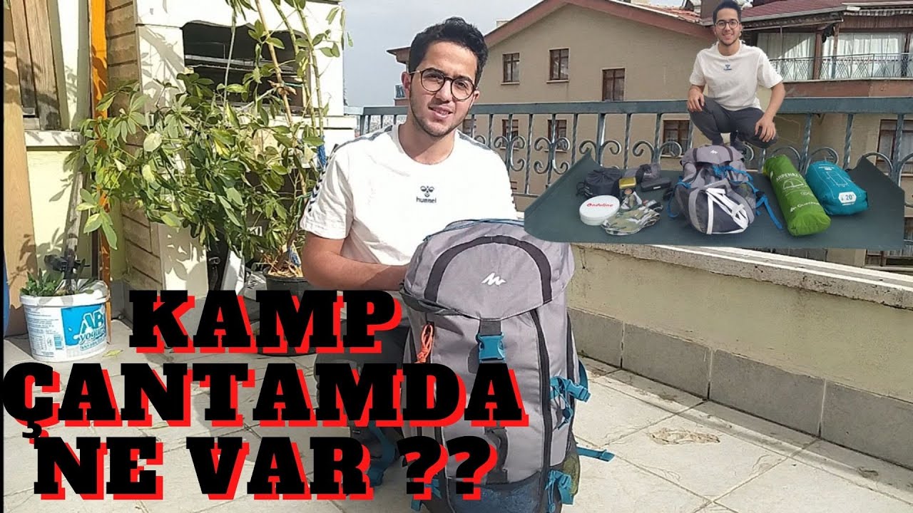 KAMP &Ccedil;ANTAMDA NE VAR ? / NE KADAR YETERLİ