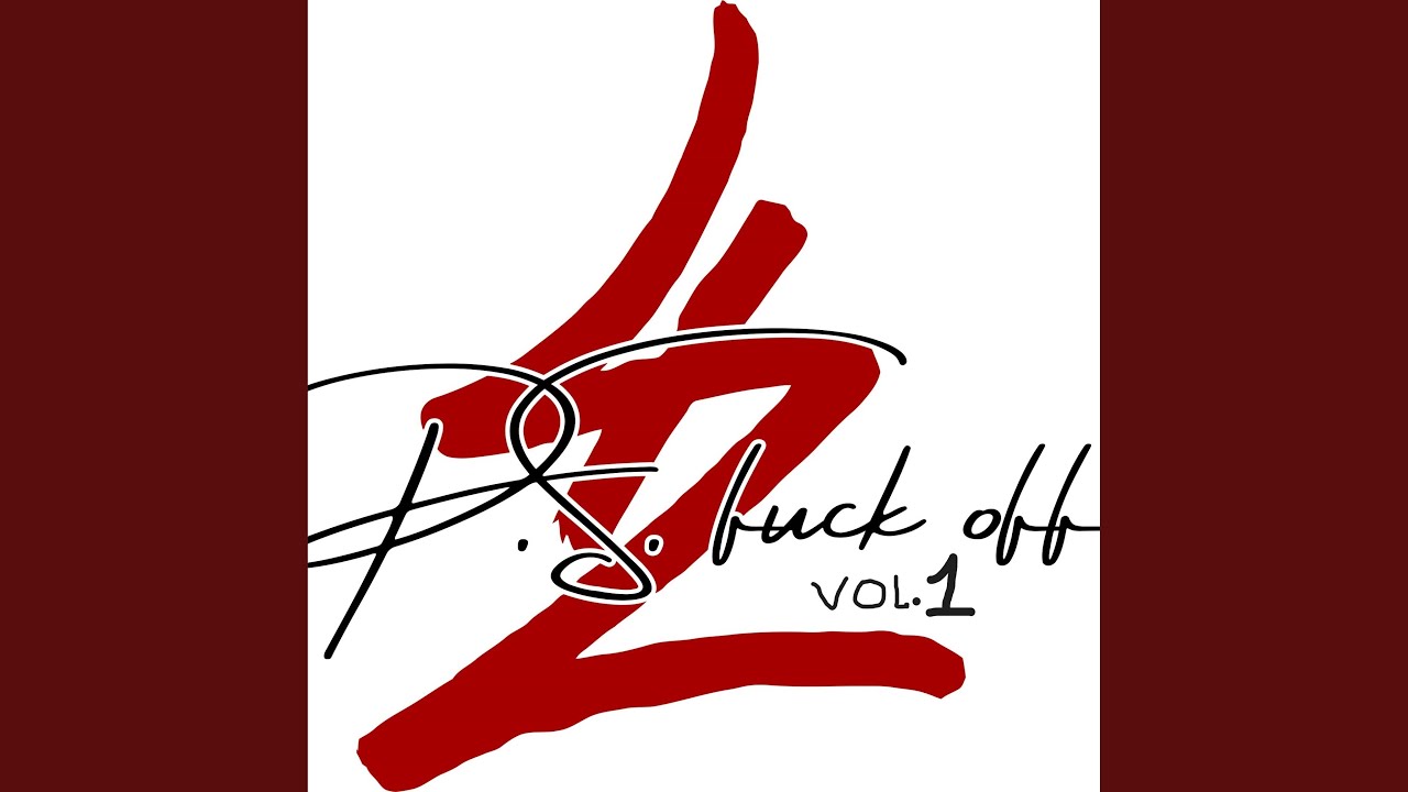 P.s.fuck off
