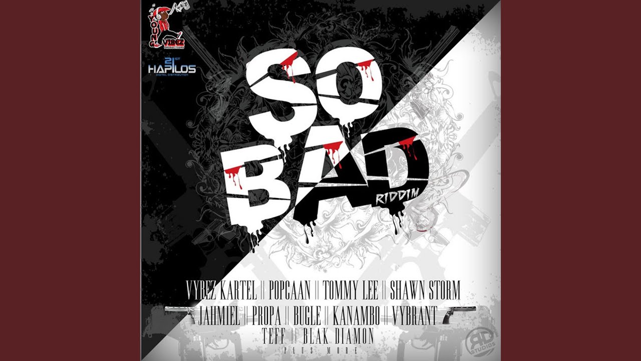 So Bad Riddim (Instrumental)