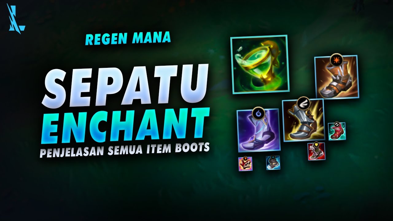 Jangan Salah Beli! Penjelasan Semua Item Sepatu Baru Wild Rift, Enchant Revival Patch 4.3