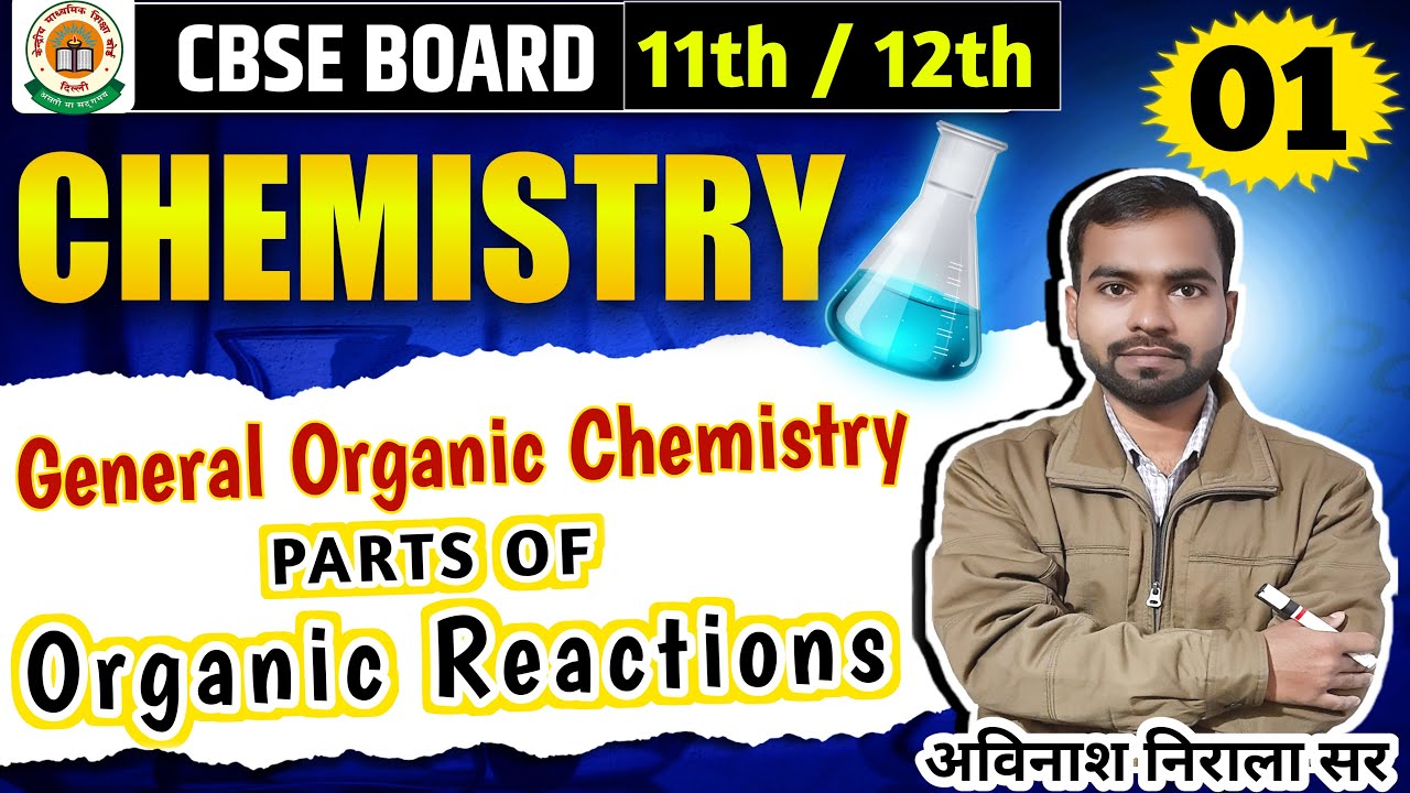 Part - 01 || Reaction Mechanism || Organic Chemistry || By - Avinash Nirala Sir