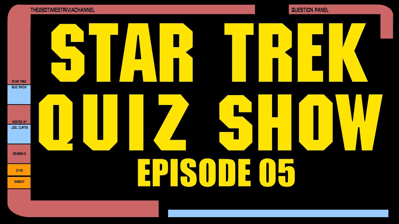 Star Trek Quiz Show 5 - TOS TNG DS9 Voyager Enterprise & Discovery
