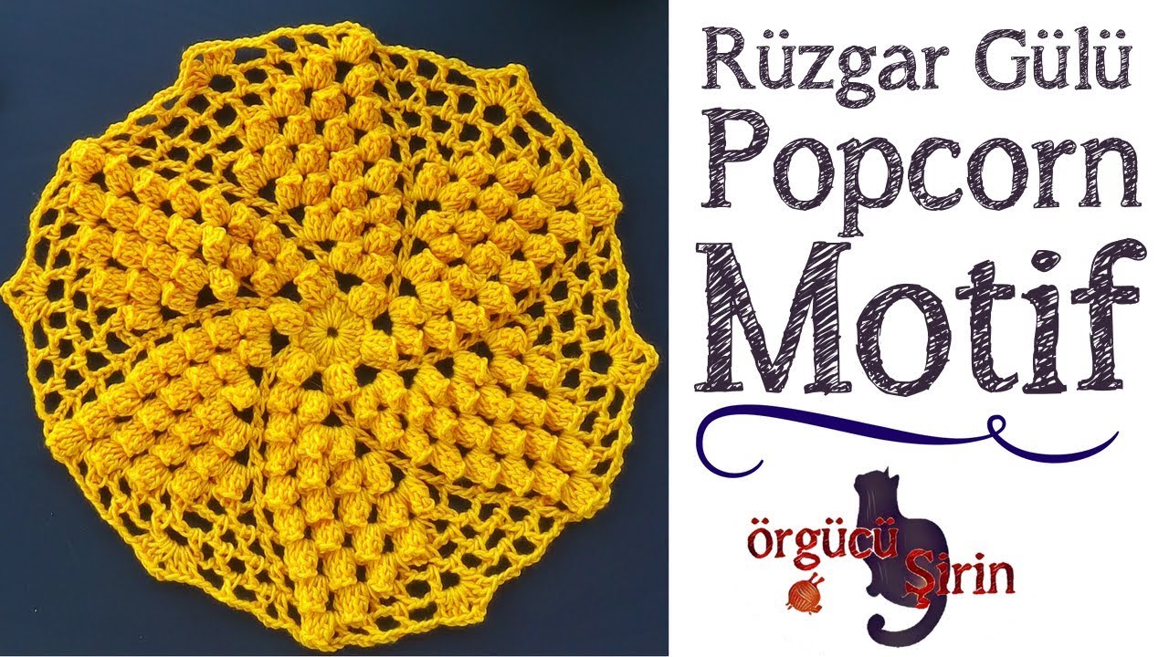 Rüzgar Gülü Popcorn Battaniye Motifi / Battaniye Motifleri
