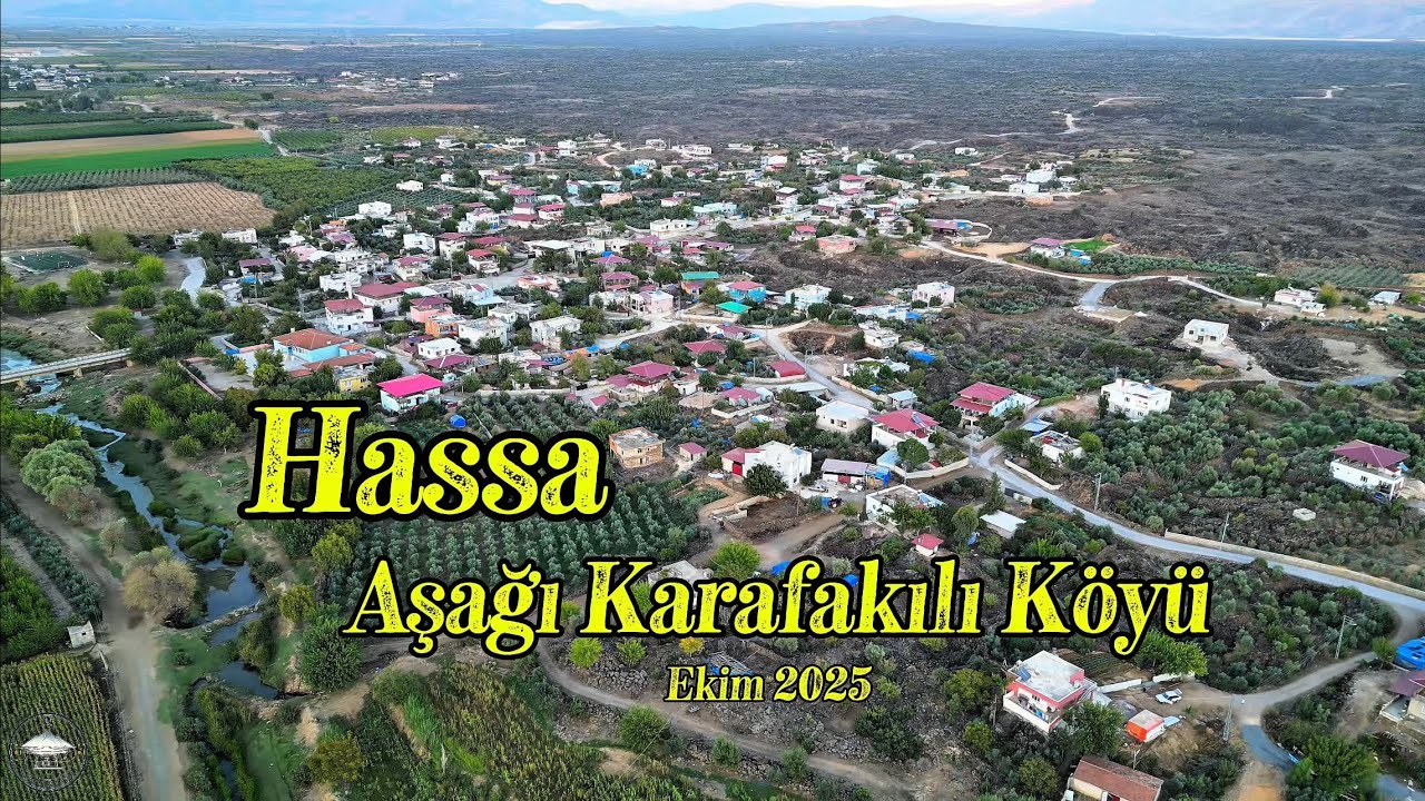 Hatay Hassa Aşağı Karafakılı Köyü / Ekim2025 #hatay #hassa #köy #keşfet #drone #köyhayatı #doğal 