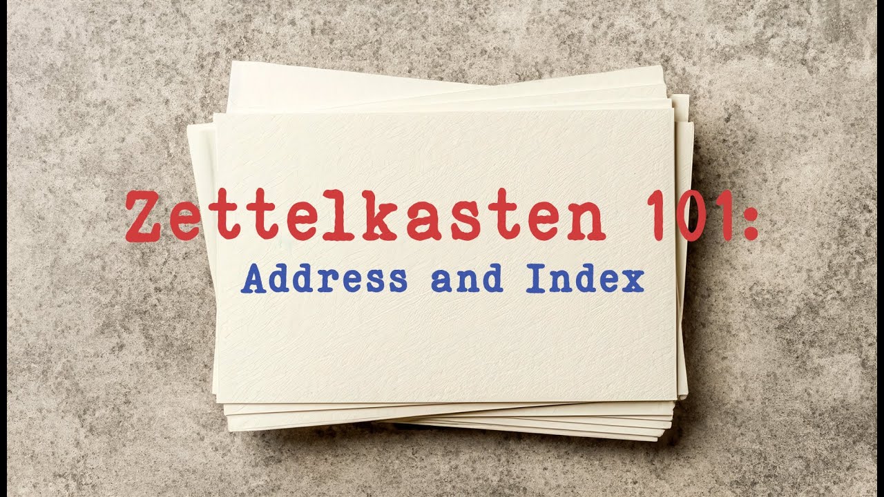 Zettelkasten 101: Index is more important than Address Format