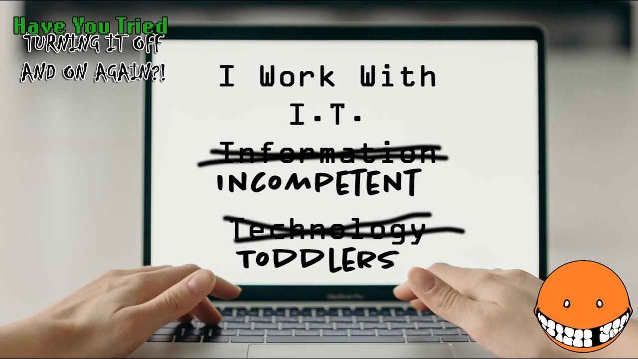 Funny Stories from the IT Department