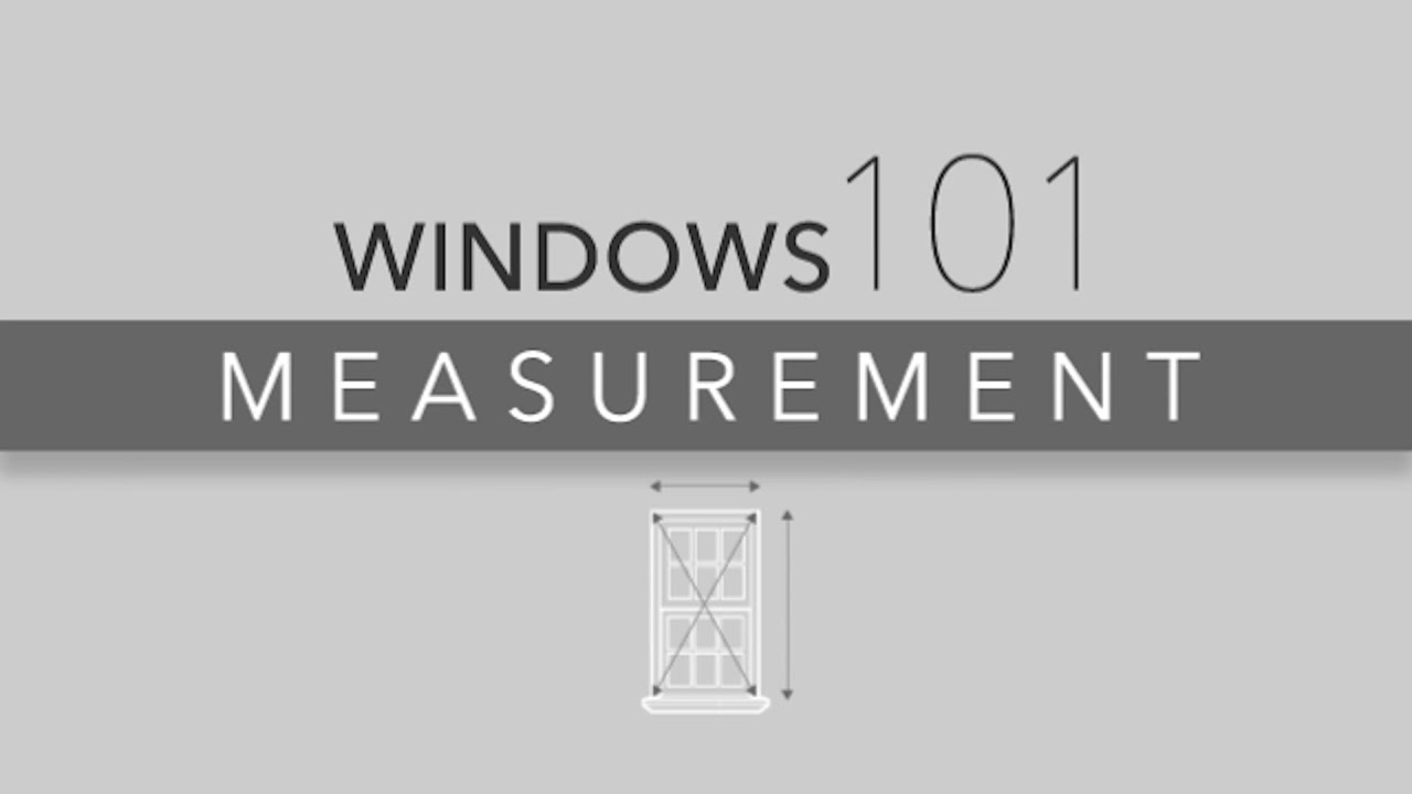 Atrium Windows 101 Measuring for Replacement Windows