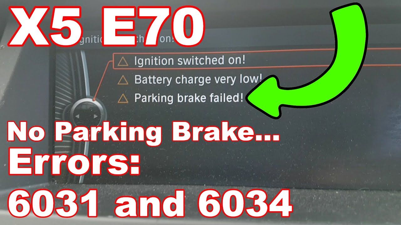 BMW X5 E70 Parking Brake fault after 