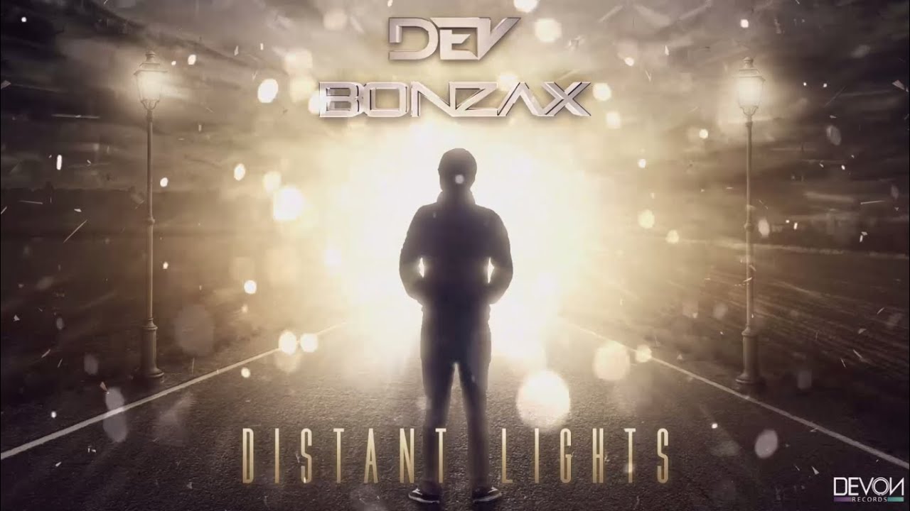 Dev & Bonzax - Distant Lights (Orchestral Intro Edit)