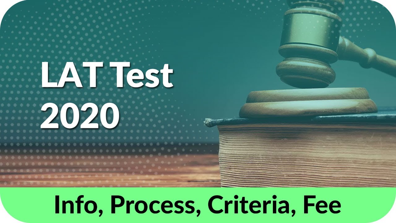 LAT Entry Test 2020 - LAT Introduction, fee, application process & LAT online preparation