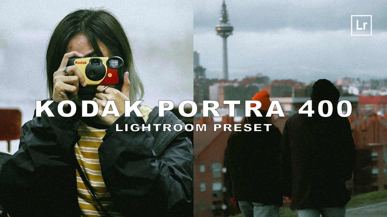Kodak Portra 400 Disposable Camera Film | Free Lightroom Preset Tutorial for Mobile and Desktop CC