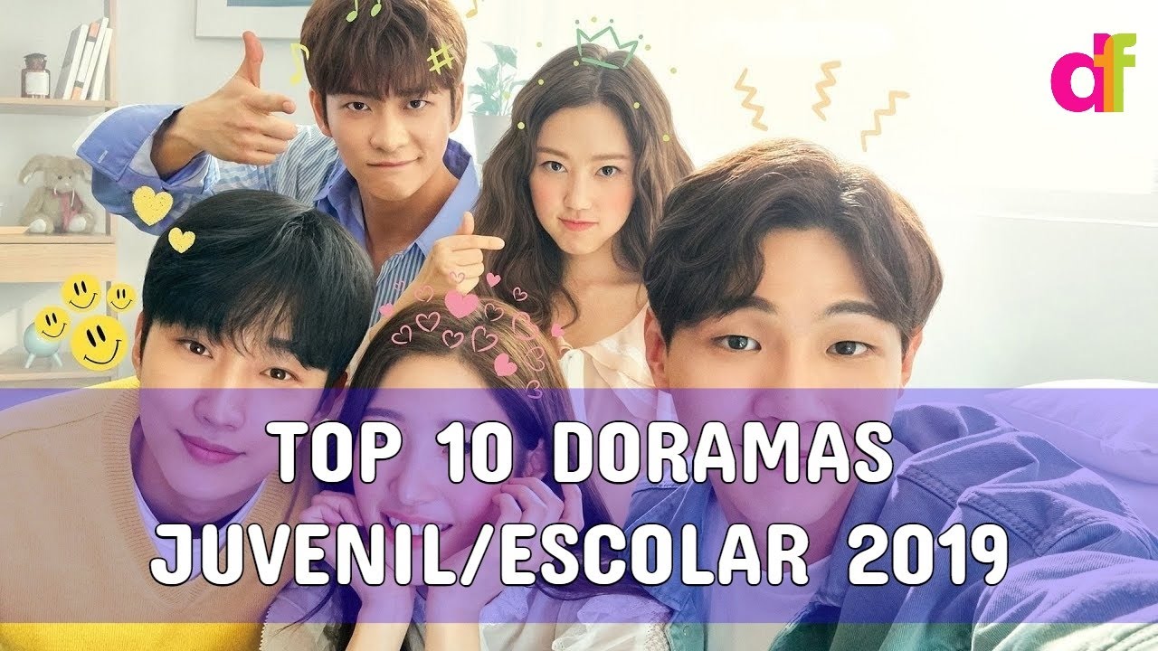 TOP 10 - DORAMAS JUVENILES Y ESCOLARES DEL 2019