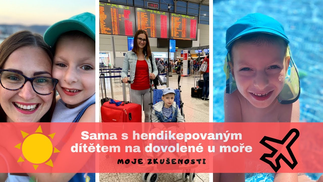 Sama s hendikepovaným dítětem na dovolené u moře