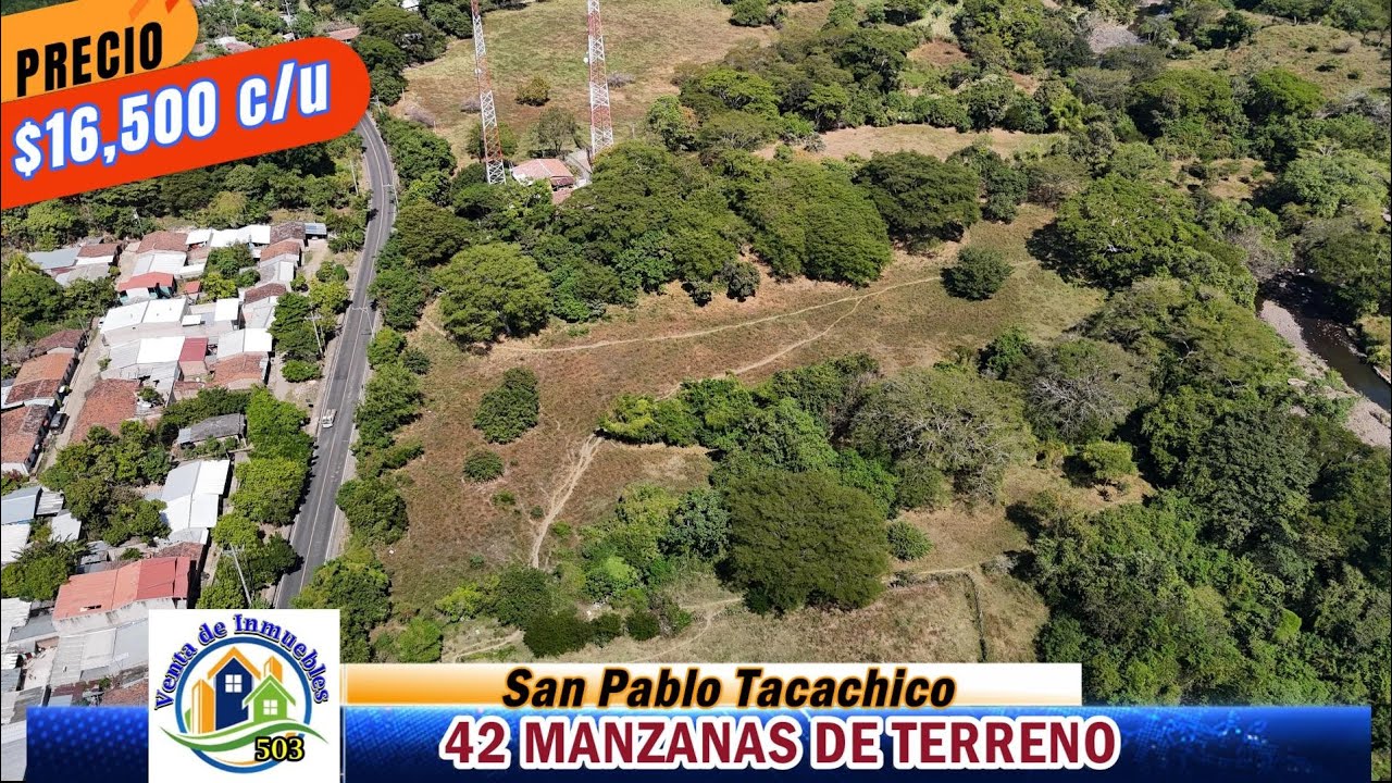 42 Manzanas de Terreno, San Pablo Tacachico, con acceso a luz y agua dentro de la propiedad 