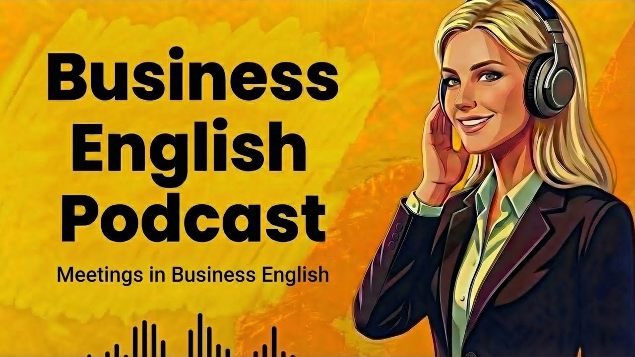 Business English Podcast | Meetings in Business English | Business English Learning ✅