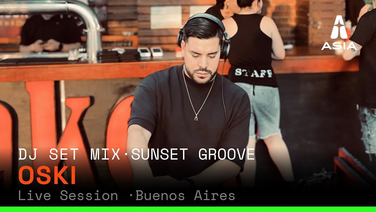 Sunset Groove Session | Improvised DJ Set — OSKI | by ASIA