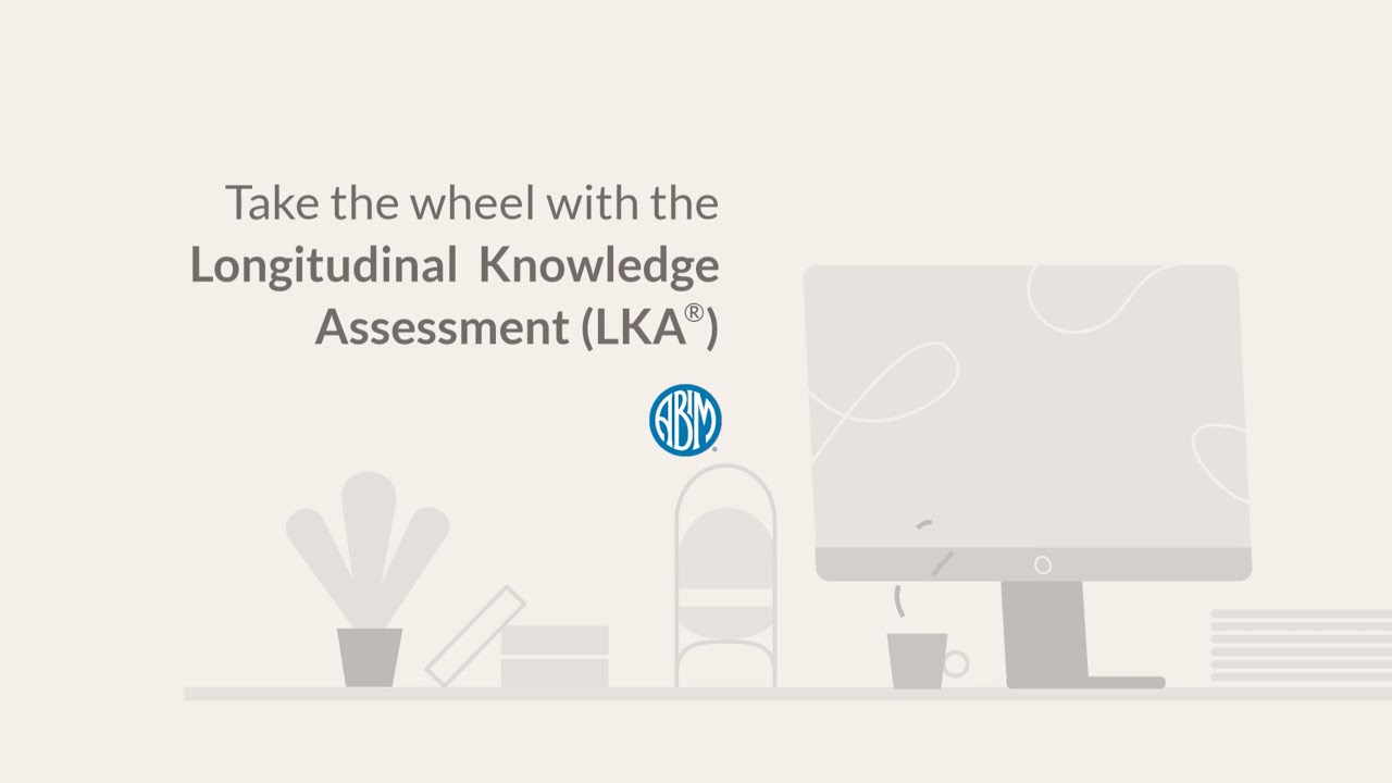 ABIM's Longitudinal Knowledge Assessment (LKA®) Platform Full Walk-Through