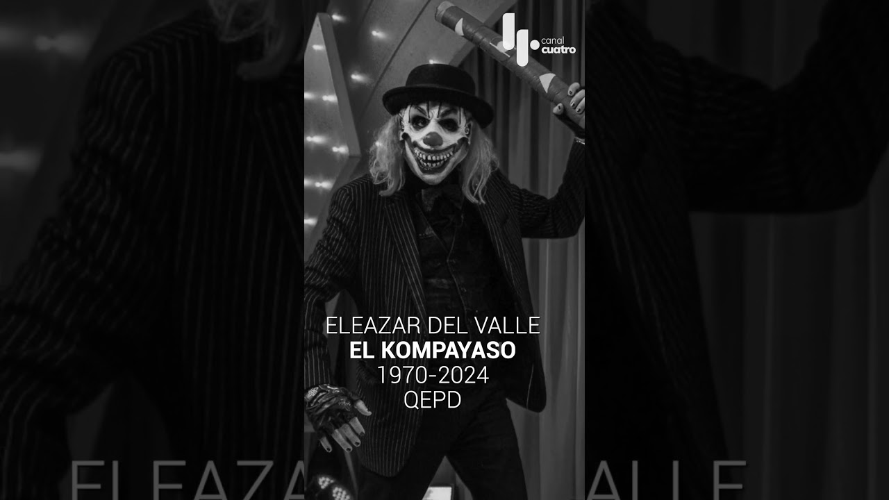 Fallece 'EL Kompayaso'