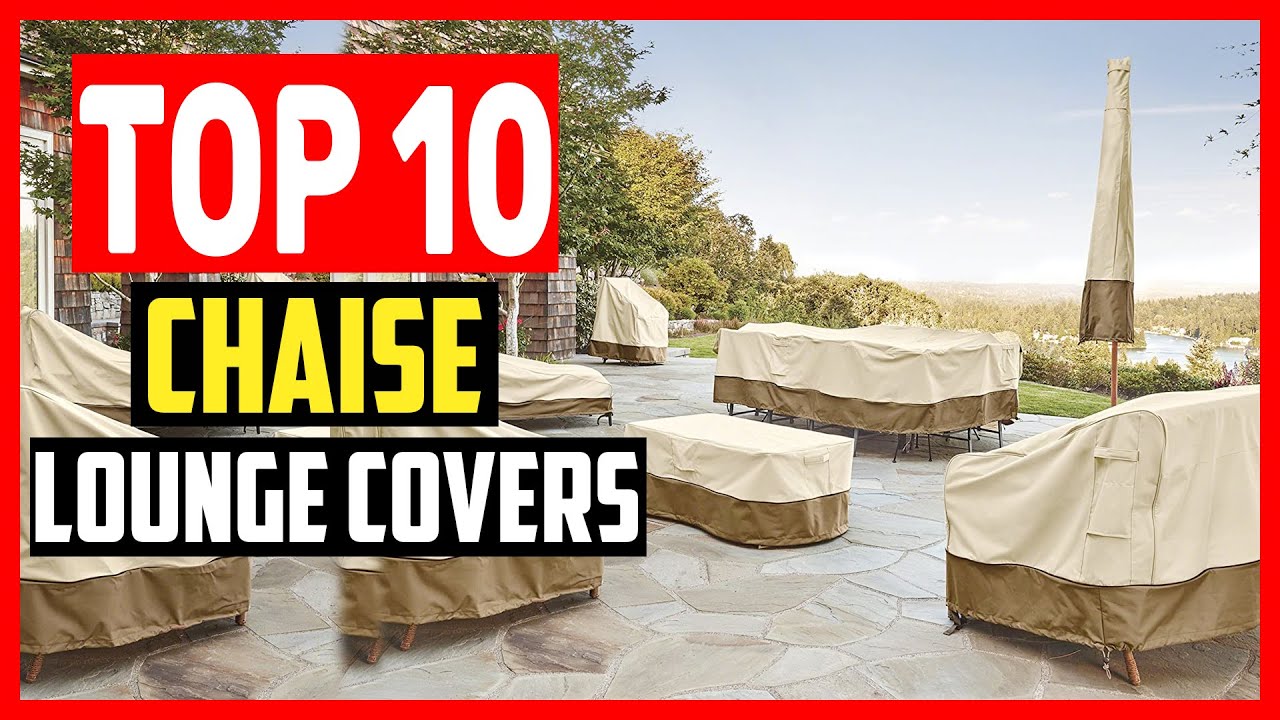 ✅ Top 10 Best Chaise Lounge Covers of 2025