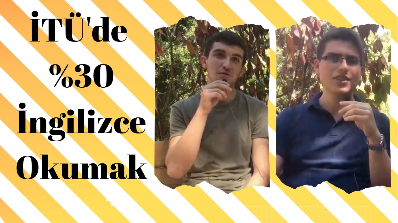 İT&Uuml;'de End&uuml;stri M&uuml;hendisliği'ni %30 İngilizce Okumanın Avantajları ve Dezavantajları