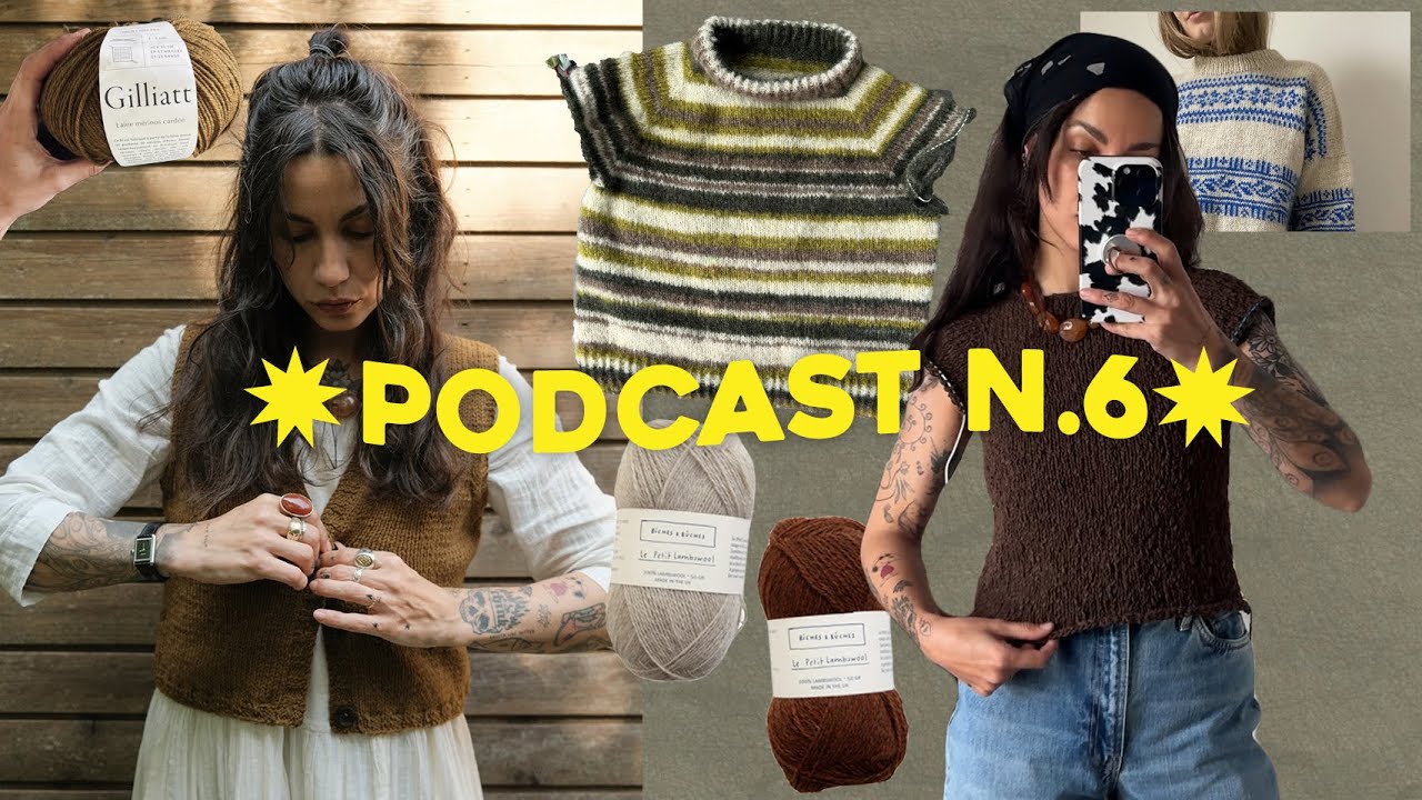 Wave tee, Burgos, un énoorme pull en mohair et mes nouvelles aiguilles pref' 🫶🏼 | PODCAST TRICOT #6