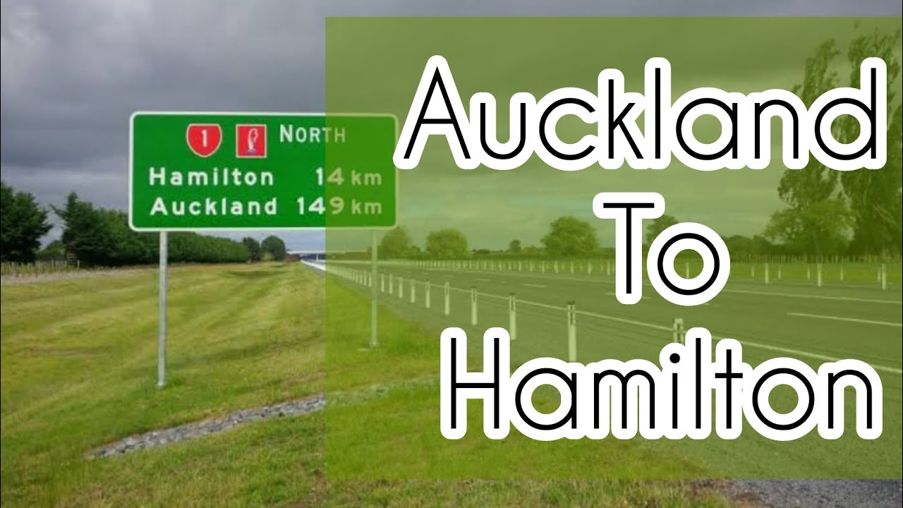 Driving From Auckland To Hamilton Via Waikato Expressway 2022|Road trip Auckland to Hamilton 4k