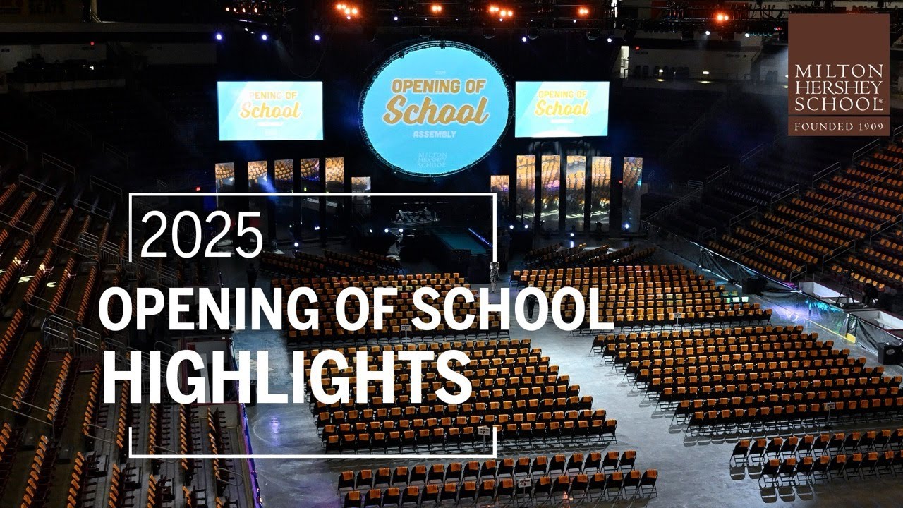 2025 Opening of School Assembly Highlights&mdash;Milton Hershey School