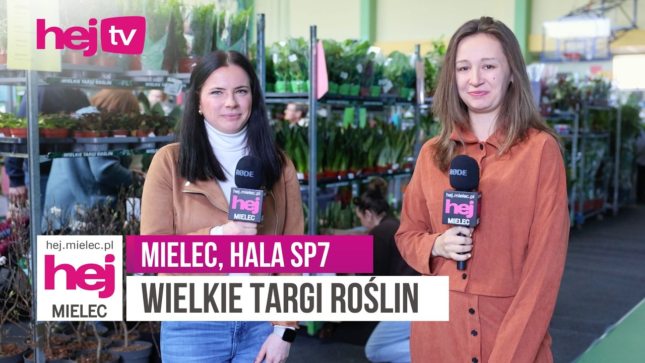 hej.mielec.pl TV: Targi Roślin trwają w hali SP7 Mielec