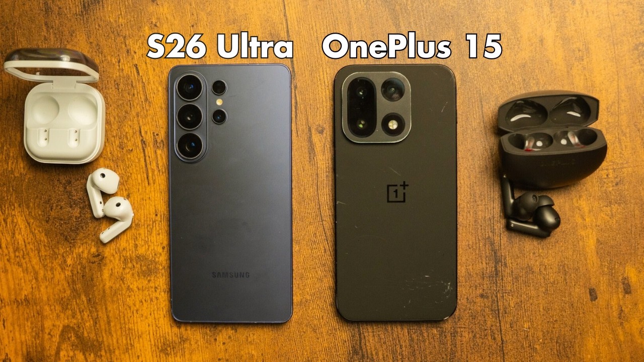 ЧЕСТНОЕ И НЕПРЕРЫВНОЕ Сравнение Galaxy S26 Ultra и OnePlus 15